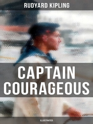 cover image of Captain Courageous (Illustrated)